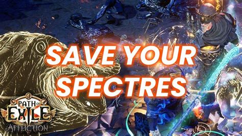 poe how to keep spectres alive
